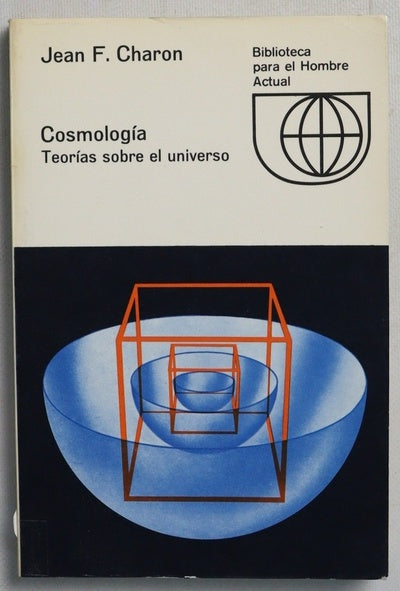 Cosmología teorías sobre el universo