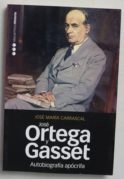 Autobiografía apócrifa de José Ortega y Gasset
