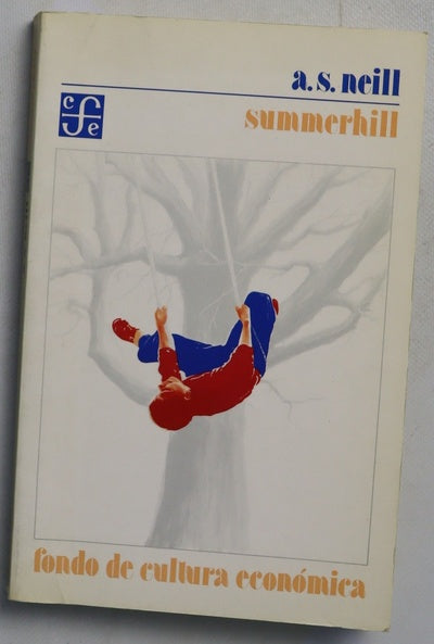 Summerhill un punto de vista radical sobre la educación de los niños