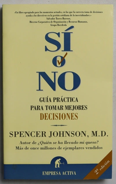Sí o no guía práctica para tomar mejores decisiones