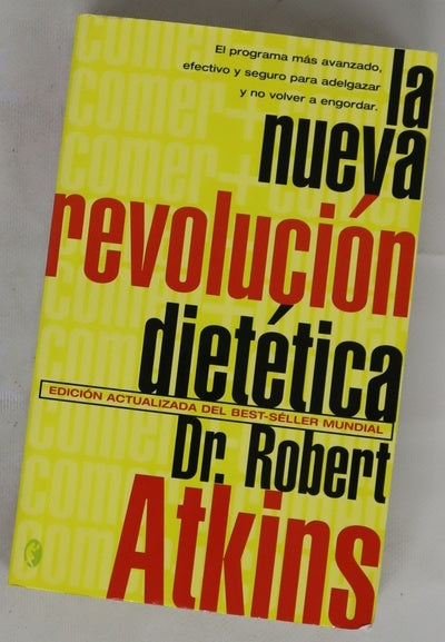 La nueva revolución dietética del Dr. Atkins
