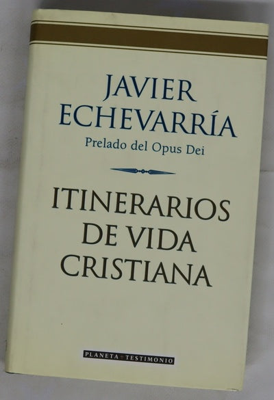 Itinerarios de vida cristiana