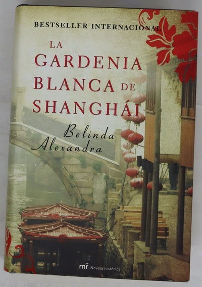 La gardenia blanca de Shanghái
