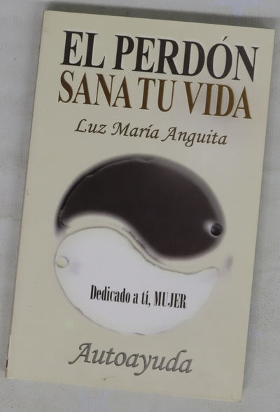 El perdón sana tu vida