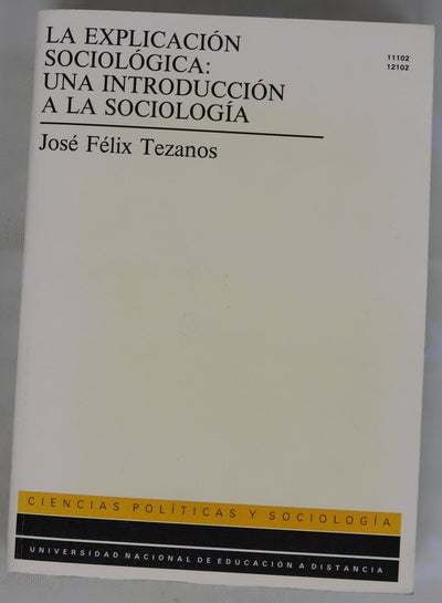 La explicación sociológica una introducción a la sociología