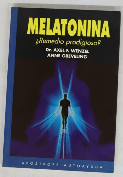 La melatonina el nuevo remedio milagroso