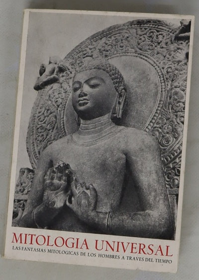 Mitología universal Todas las mitologías y sus maravillosas leyendas