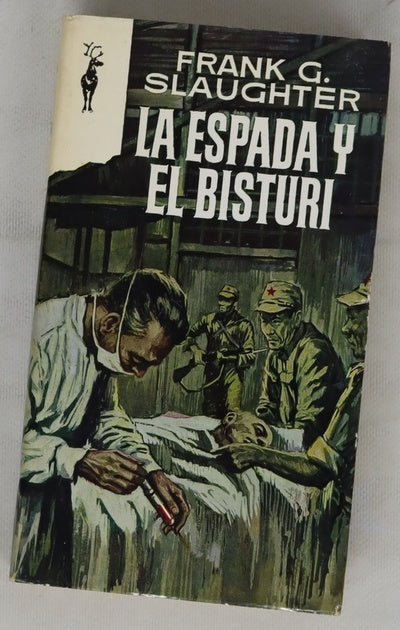 La espada y el bisturí
