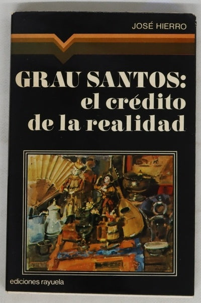 Grau Santos el crédito de la realidad