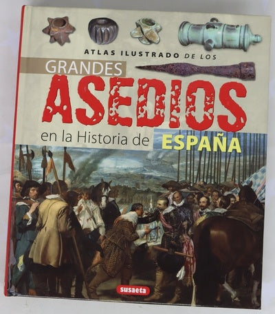 Los grandes asedios en la historia de España
