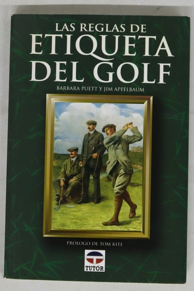Las reglas de etiqueta del golf