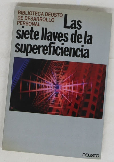Las siete llaves de la supereficiencia