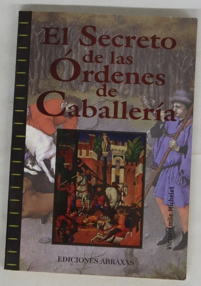 El secreto de las órdenes de caballería
