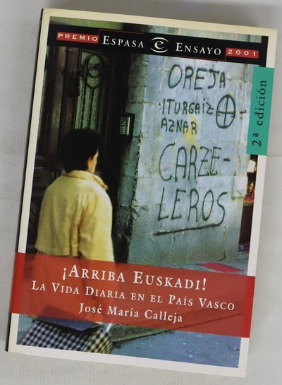 ¡Arriba Euskadi! la vida diaria en el País Vasco