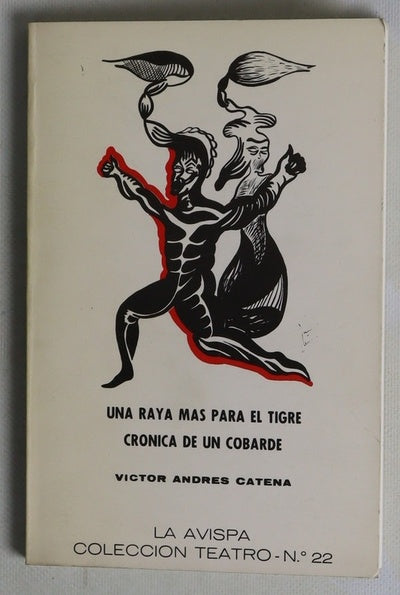 Una raya mas para el tigre, cronica de un cobarde