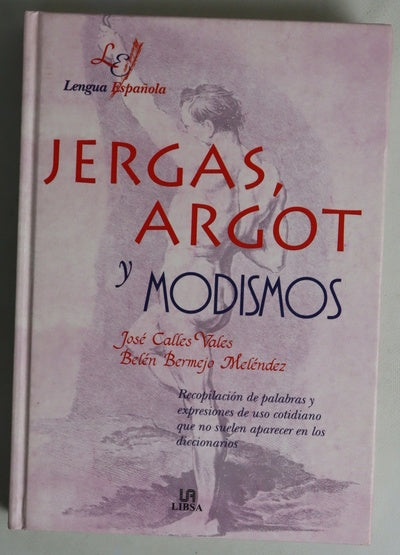 Jergas, argot y modismos