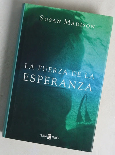 La fuerza de la esperanza