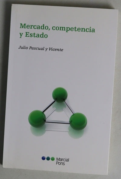 Mercado, competencia y estado