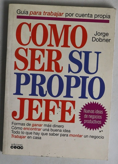 Cómo ser su propio jefe