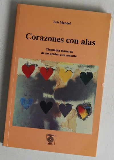 Corazones con alas cincuenta maneras de no perder a tu amante