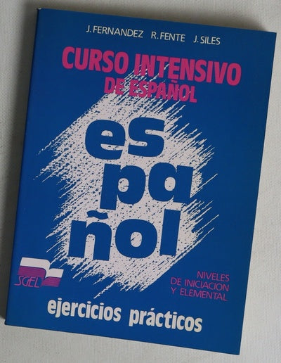 Curso intensivo de español ejercicios prácticos iniciación elemental