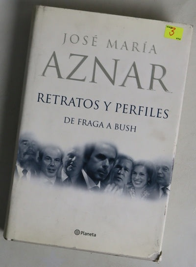 Retratos y perfiles : de Fraga a Bush