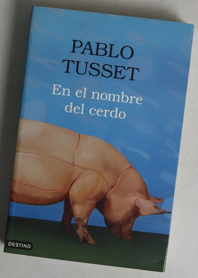 En el nombre del cerdo
