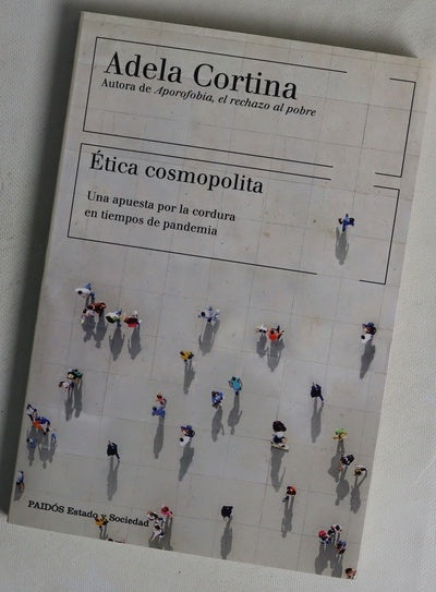 Ética cosmopolita : una apuesta por la cordura en tiempos de pandemia
