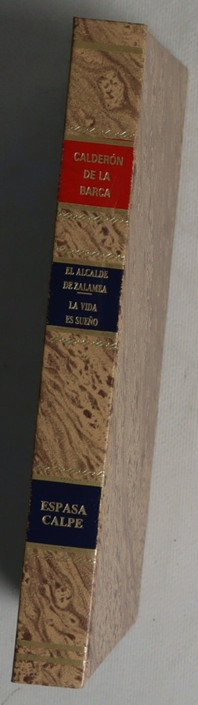 El alcalde de Zalamea La vida es sueño