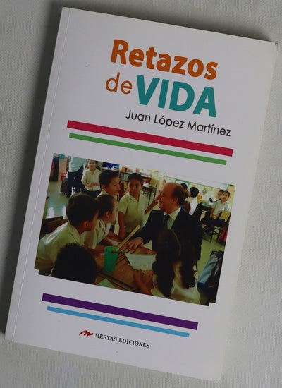 Retazos de vida : (atando cabos)