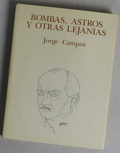 Bombas, astros y otras lejanías