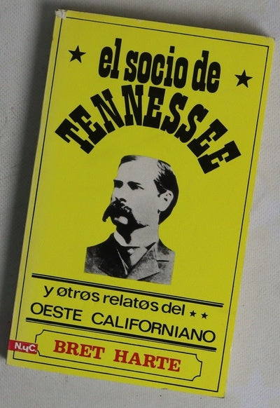 El socio de Tennessee y otros relatos del Oeste californiano