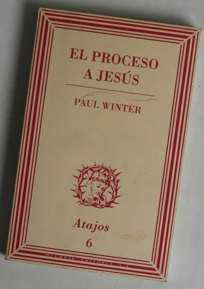 El proceso a Jesús