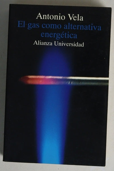 El gas como alternativa energética