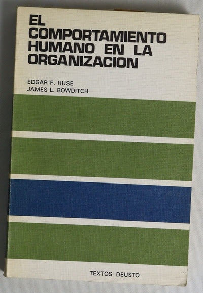 El comportamiento humano en la organización