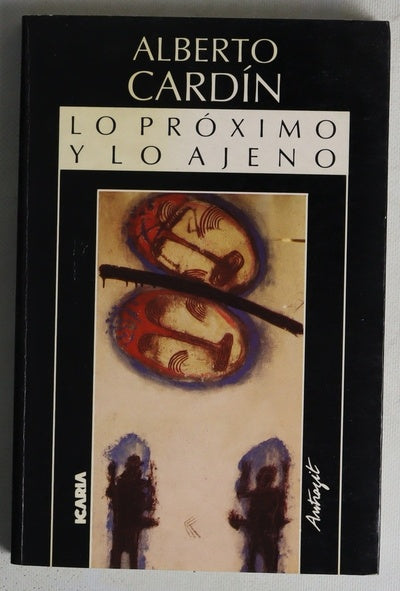 Lo próximo y lo ajeno Tientos etnológicos II