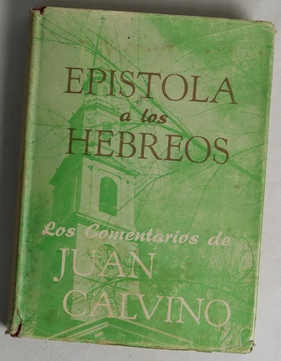 La epistola del aposto Pablo a los Hebreos