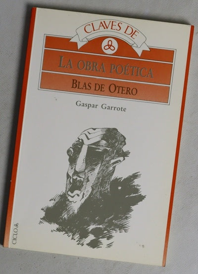 La obra poética, Blas de Otero