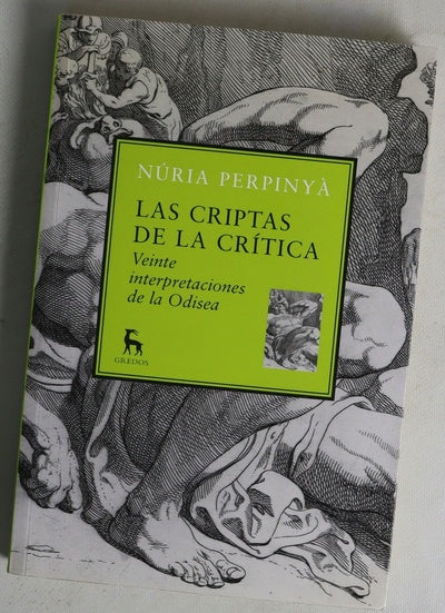 Las criptas de la crítica veinte interpretaciones de la "Odisea"