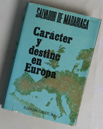 Carácter y destino en Europa