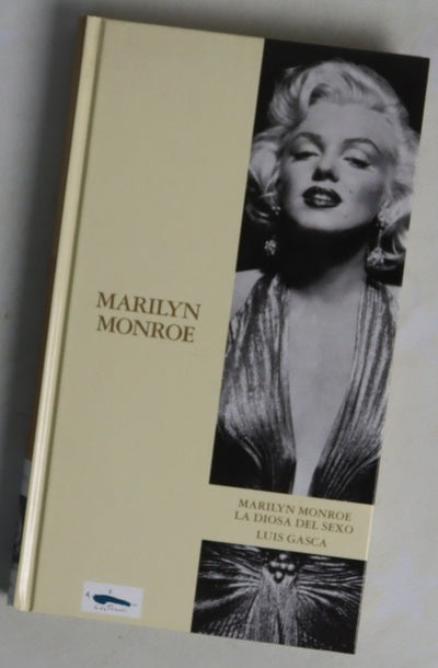 Marilyn Monroe la diosa del sexo