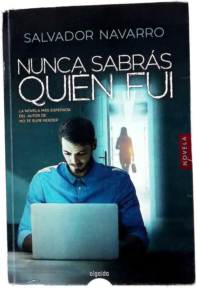 Nunca sabrás quién fui