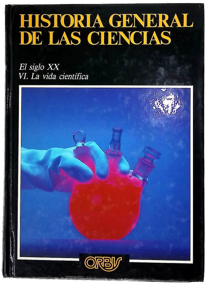 Historia general de las ciencias : El siglo XX (La vida científica)