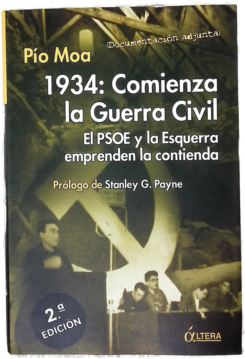 1934: comienza la Guerra Civil el PSOE y la Esquerra emprenden la contienda