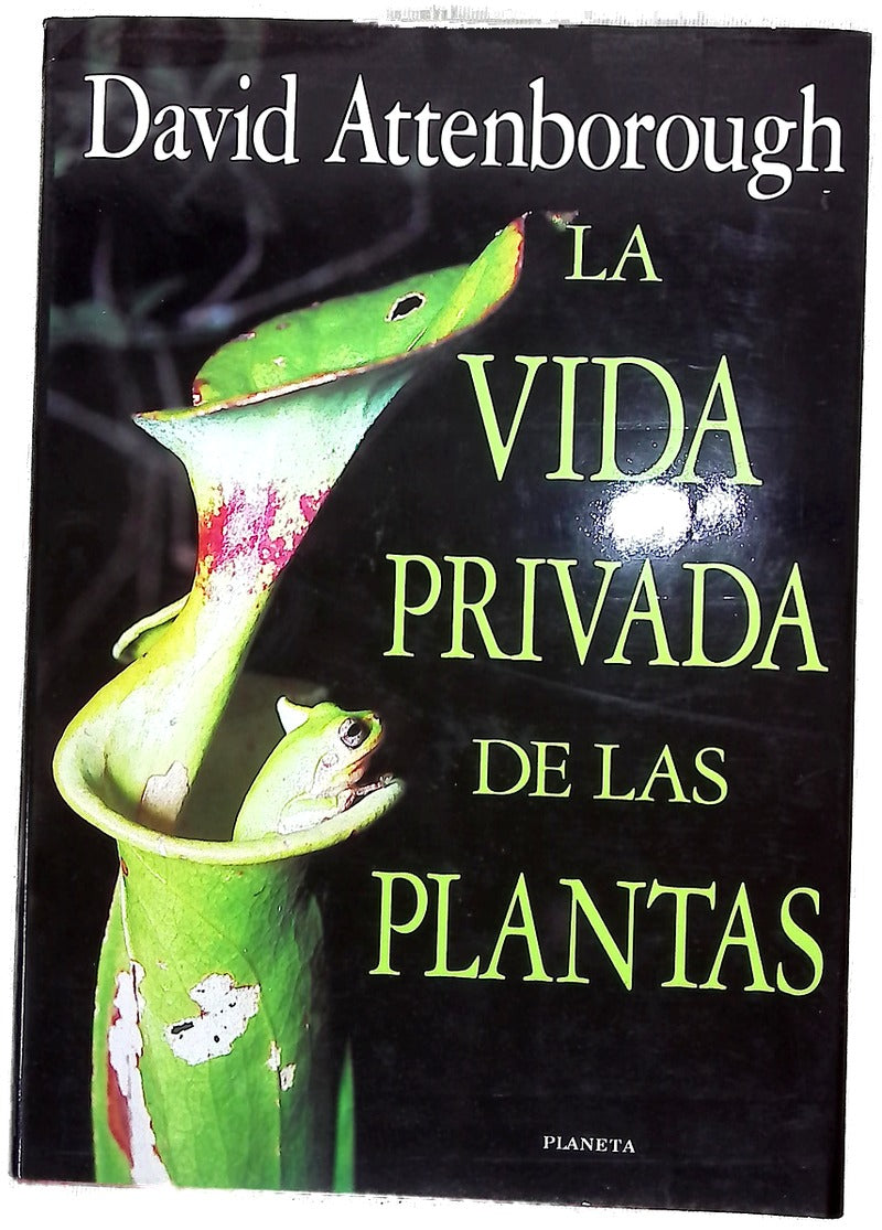 La vida privada de las plantas