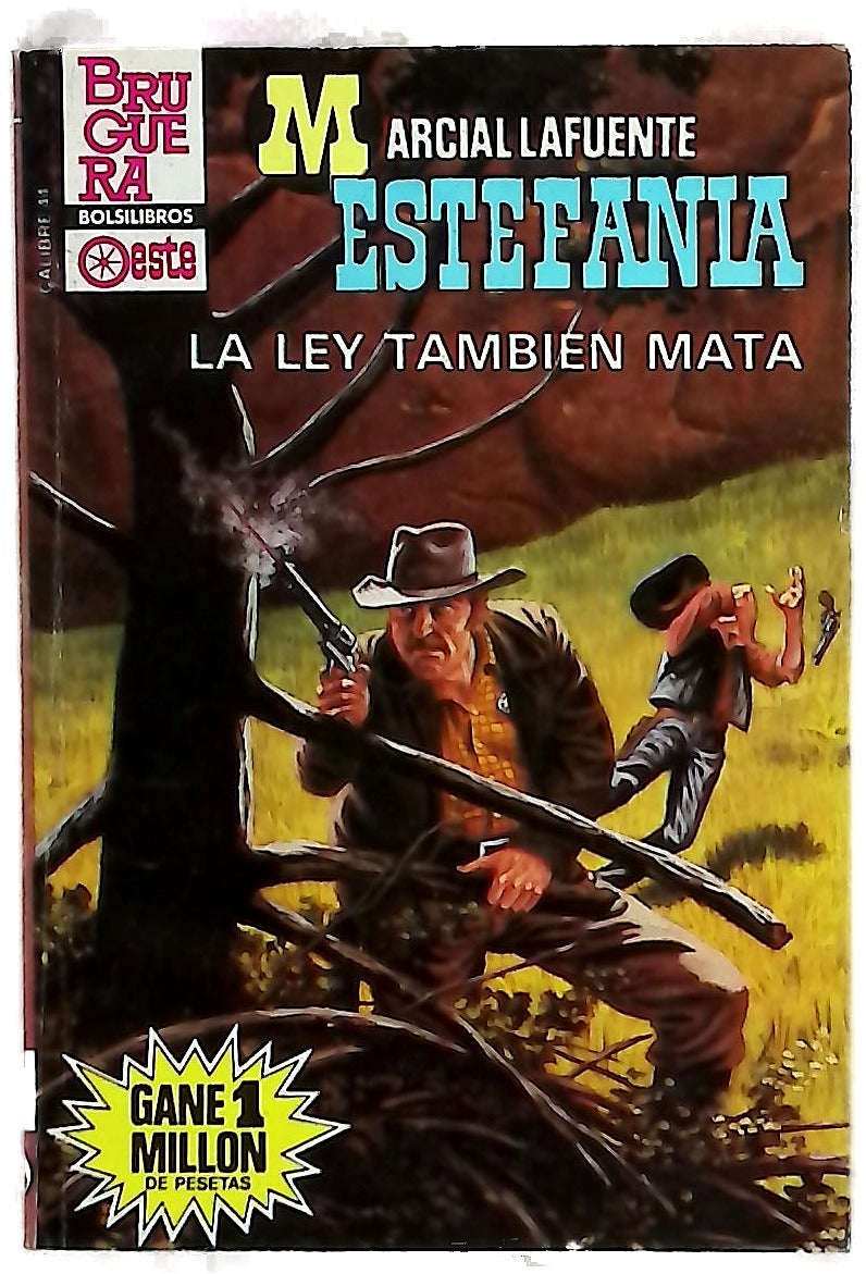 Novelas del Oeste. La ley también mata
