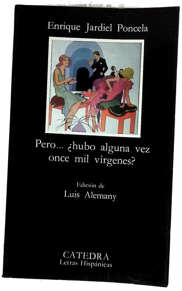 Pero ¿hubo alguna vez once mil vírgenes?