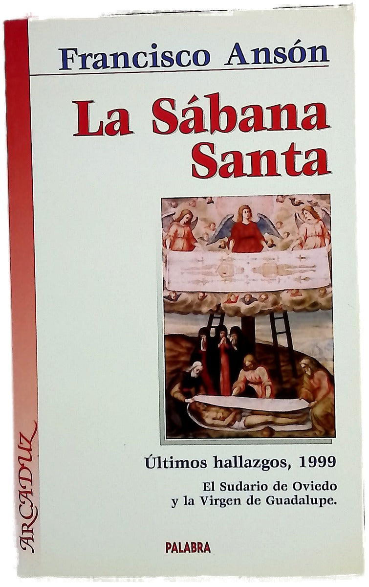 La Sábana Santa últimos hallazgos, 1999 : el sudario de Oviedo y la Virgen de Guadalupe