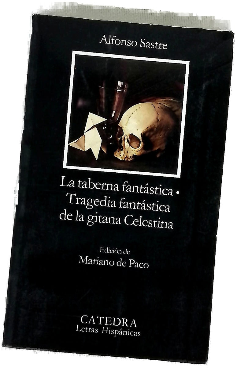 La taberna fantástica Tragedia fantástica de la gitana Celestina
