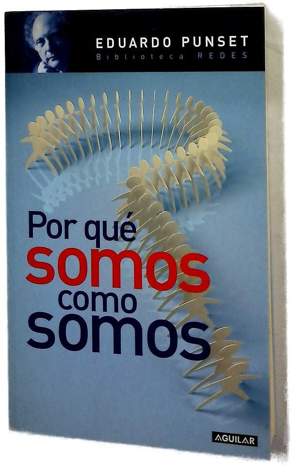 Por qué somos como somos